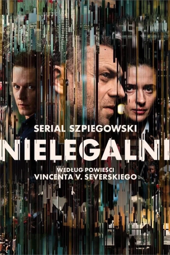 Нелегалы (2018) смотреть онлайн