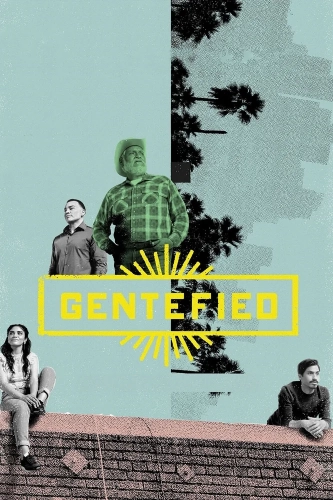 Gentefied: Обратная сторона американской мечты