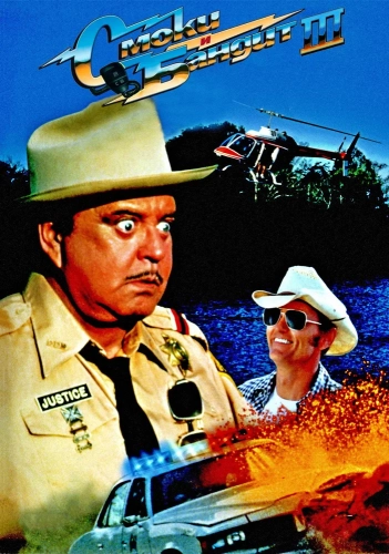 Смоки и Бандит 3 (1983) смотреть онлайн